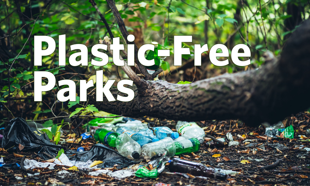 Plastic-Free Parks - Protecting the Environment 