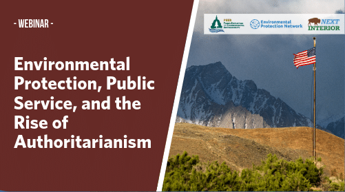 Webinar | Environmental Protection, Public Service, and the Rise of Authoritarianism
